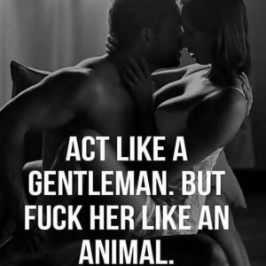 Act like a gentleman escort boy but fuck you like an animal