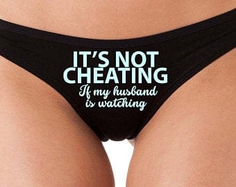 It's not cheating if my husband is watching