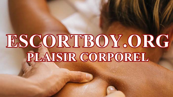 plaisir corporel - escort boy massage