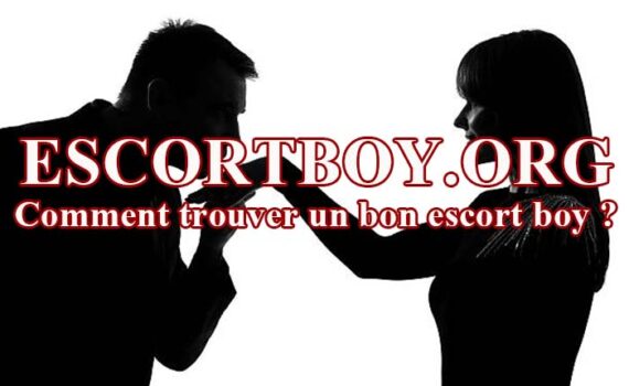 comment trouver un bon escort boy ?