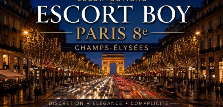 Escort Boy Paris 8e Champs-Élysées