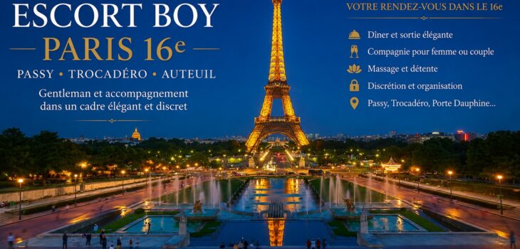 Escort Boy Paris 16e à Passy et Trocadéro