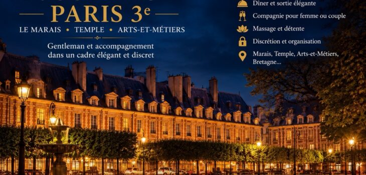 Escort Boy Paris 3e – Le Marais, Temple et Arts-et-Métiers